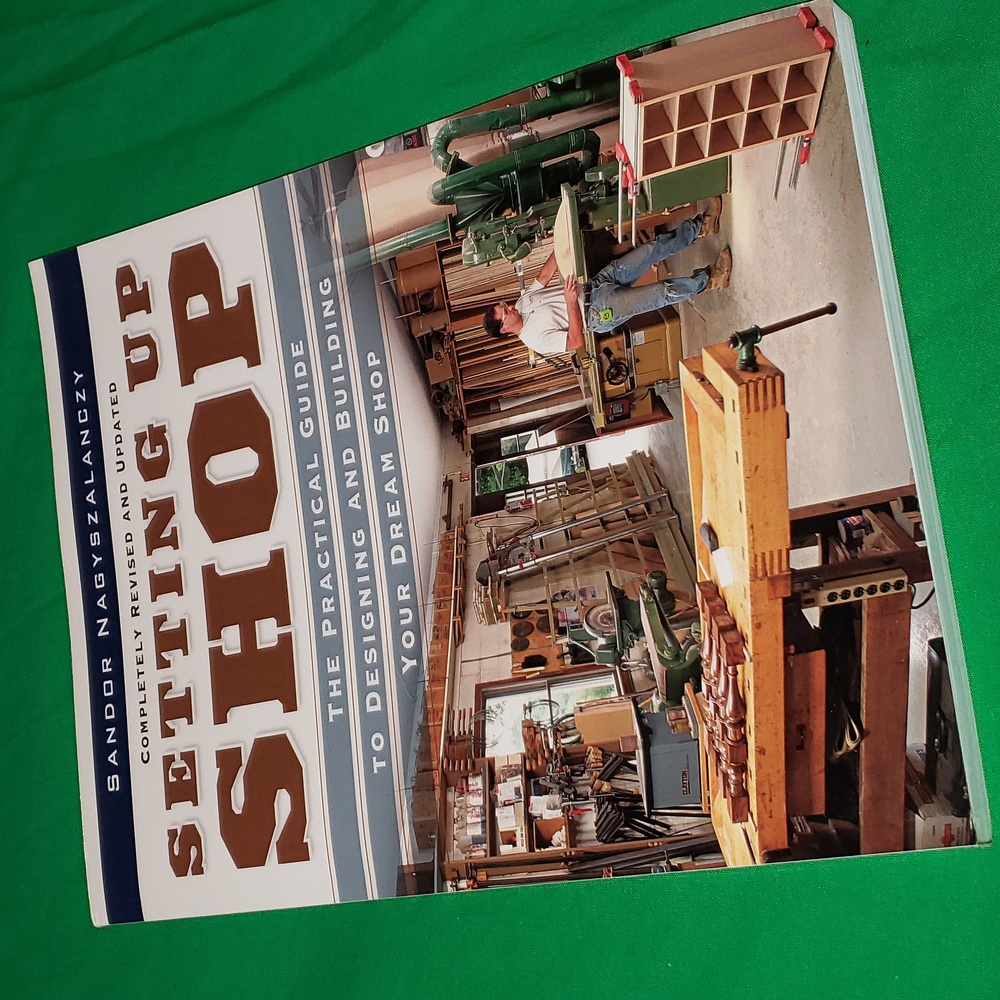 Setting Up Shop the practical guide to designing and building your dream shop